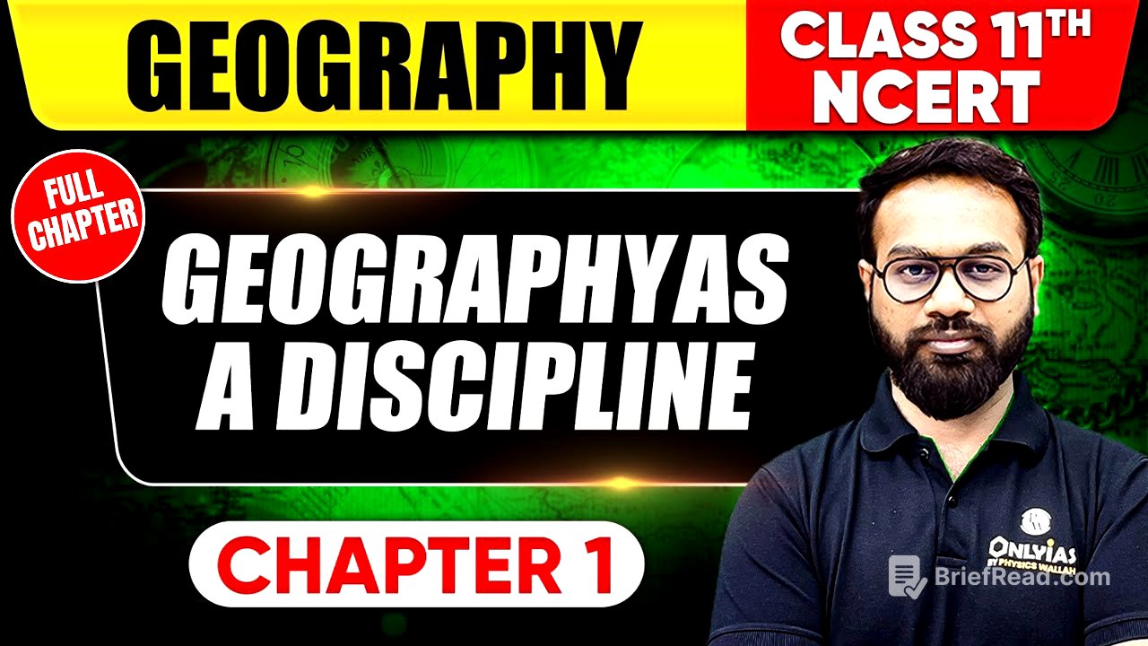 Geography As a Discipline | Class 11th Geography Chapter 1 | NCERT | UPSC Preparation