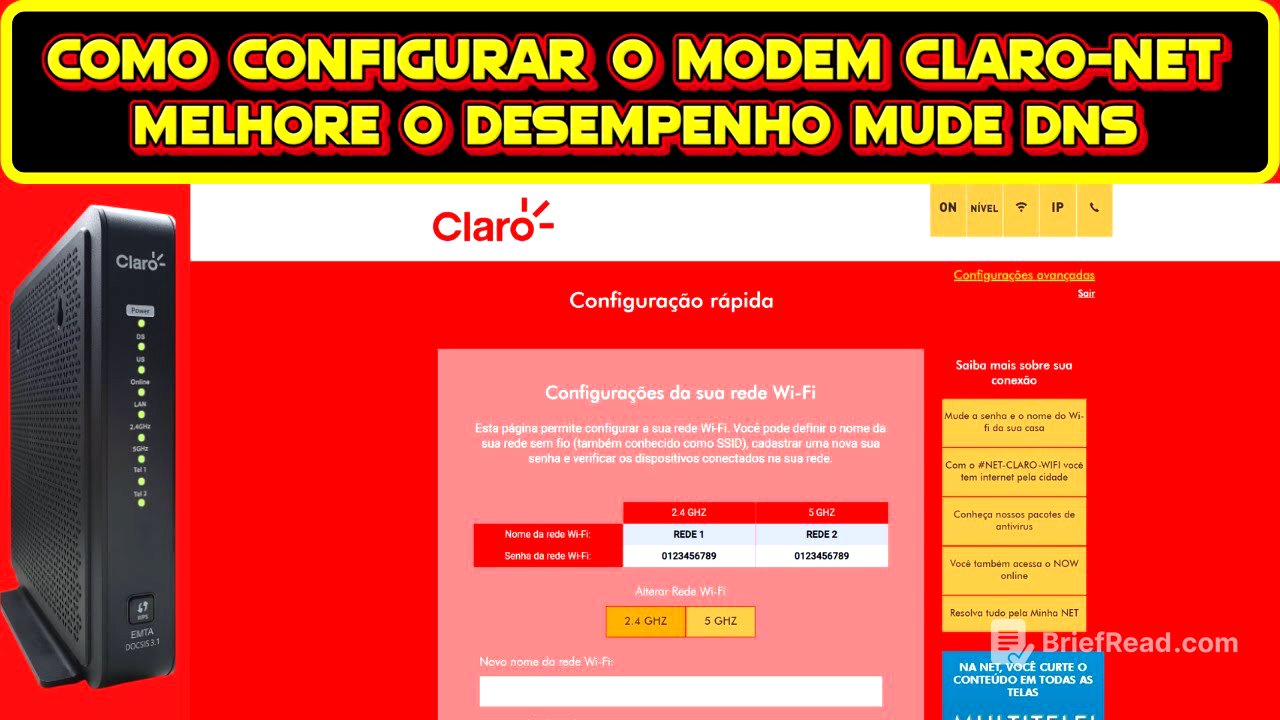 Como configurar o Modem Claro Net, Mude DNS, Melhore o Desempenho