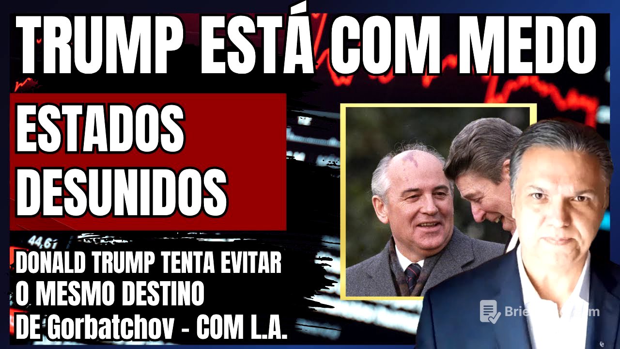 TRUMP 2025: O MEDO DE SE TORNAR O "GORBATCHEV AMERICANO" | O FANTASMA DA FRAGMENTAÇÃO DOS EUA