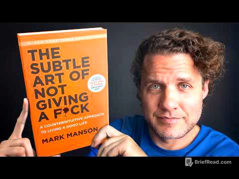 The Subtle Art of Not Giving a F*ck - Summarized by the Author