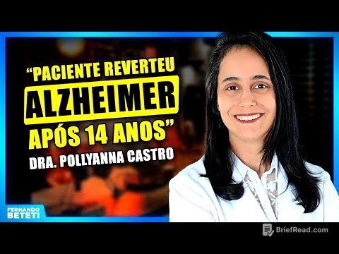 A medicina está em choque com o método que pode reverter o alzheimer | DRA. POLLYANNA CASTRO