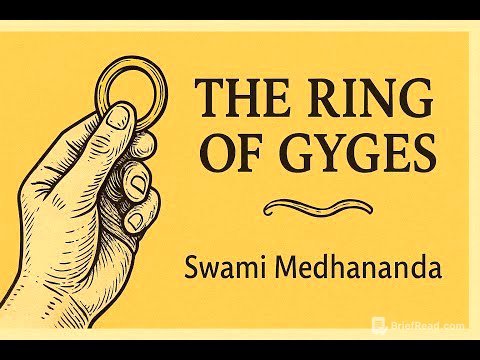 The Ring of Gyges by Swami Medhananda