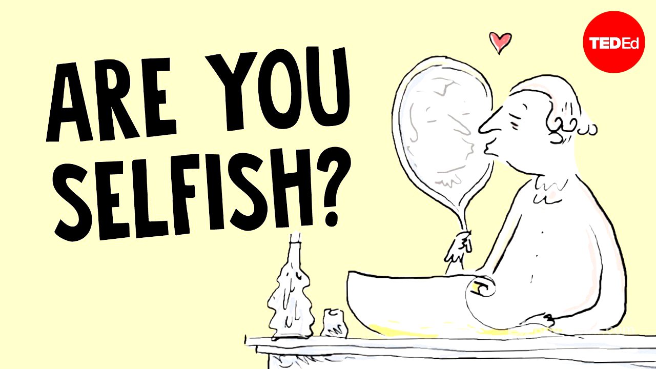 How to know if you're selfish (and whether or not that's bad) - Mark Hopwood