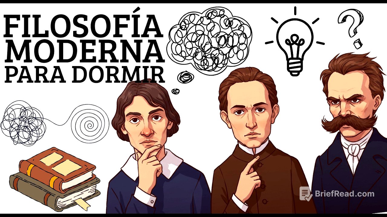 Toda la filosofía moderna explicada 🧩 (Descartes, Kant, Nietzsche y más)