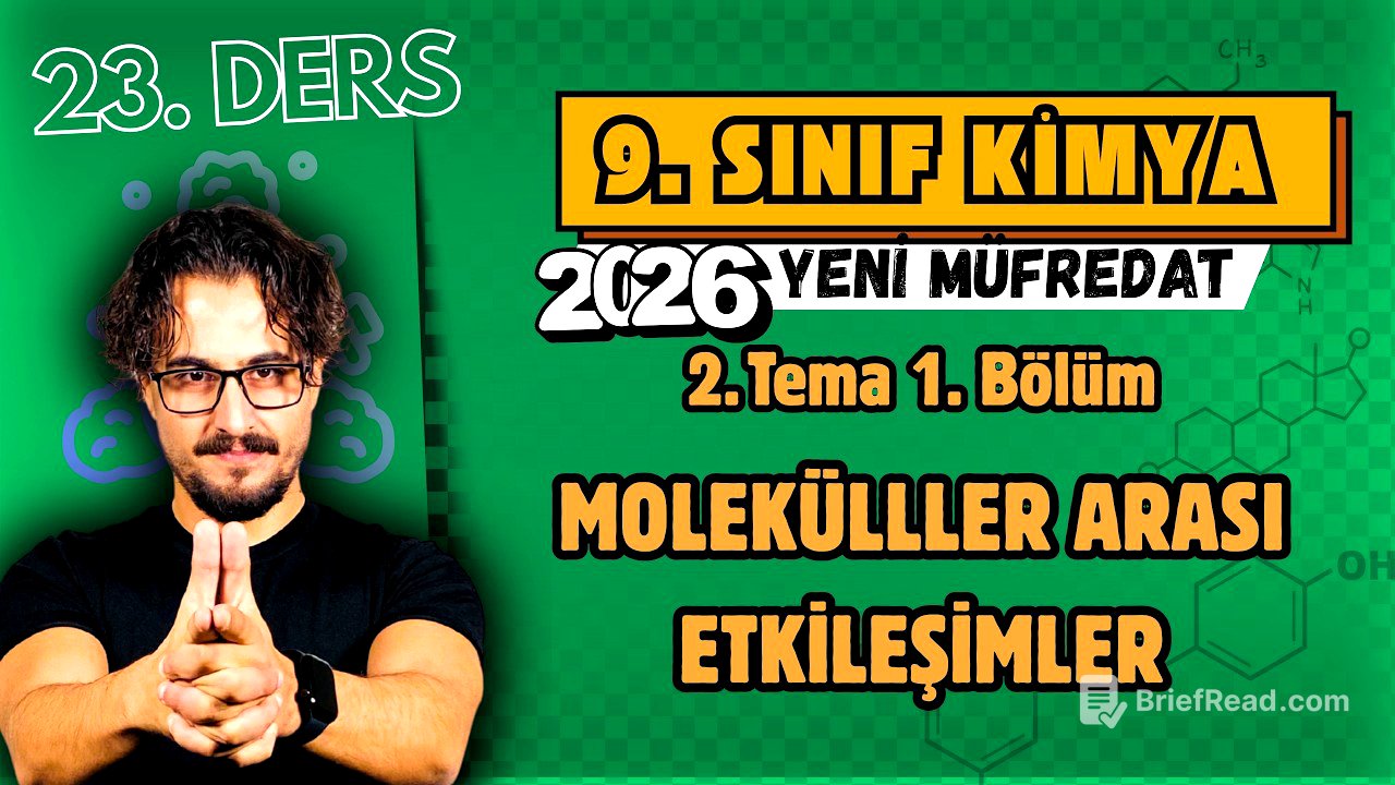 🧪 9. Sınıf Kimya | 24. Ders | 2. Tema 1. Bölüm | Moleküller Arası Etkileşimler | 2026