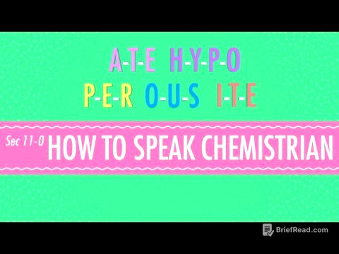 How to Speak Chemistrian: Crash Course Chemistry #11