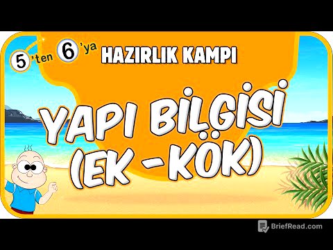 Yapı Bilgisi (Ek-Kök) 📙 5'ten 6'ya Hazırlık Kampı #2025