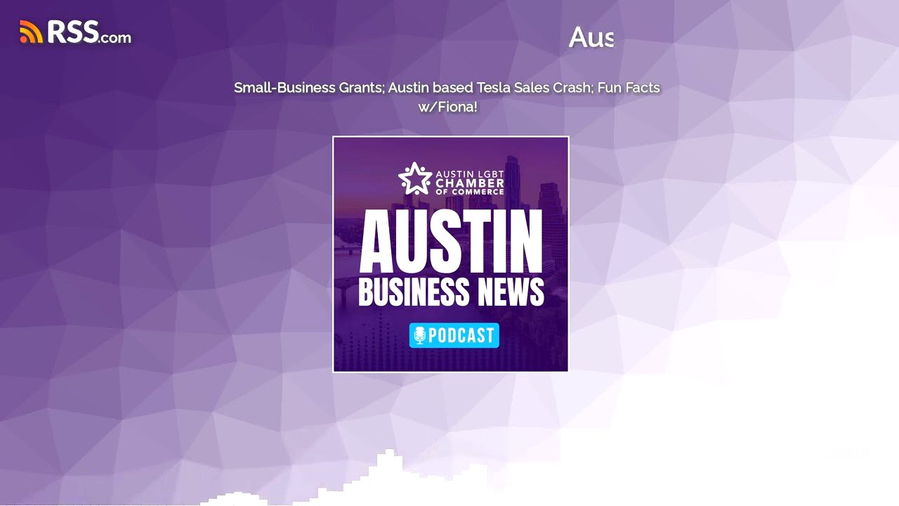 Small-Business Grants; Austin based Tesla Sales Crash; Fun Facts w/Fiona!