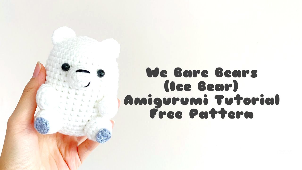 We Bare Bears (Ice Bear) Amigurumi Tutorial | FREE PATTERN