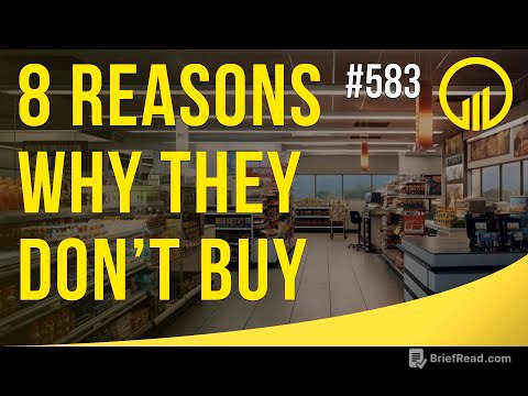 8 Reasons Why They Don't Buy - Sales Influence Podcast - SIP 583