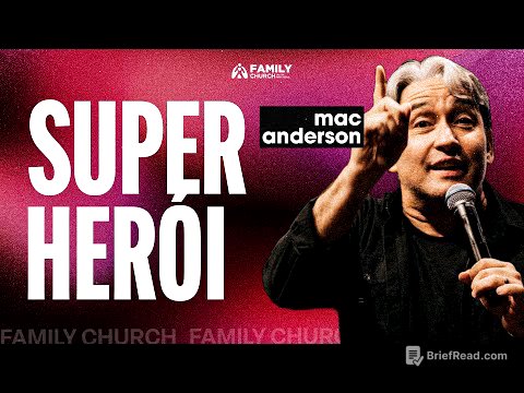 EU NÃO SOU SUPER HERÓI - PR. MAC ANDERSON