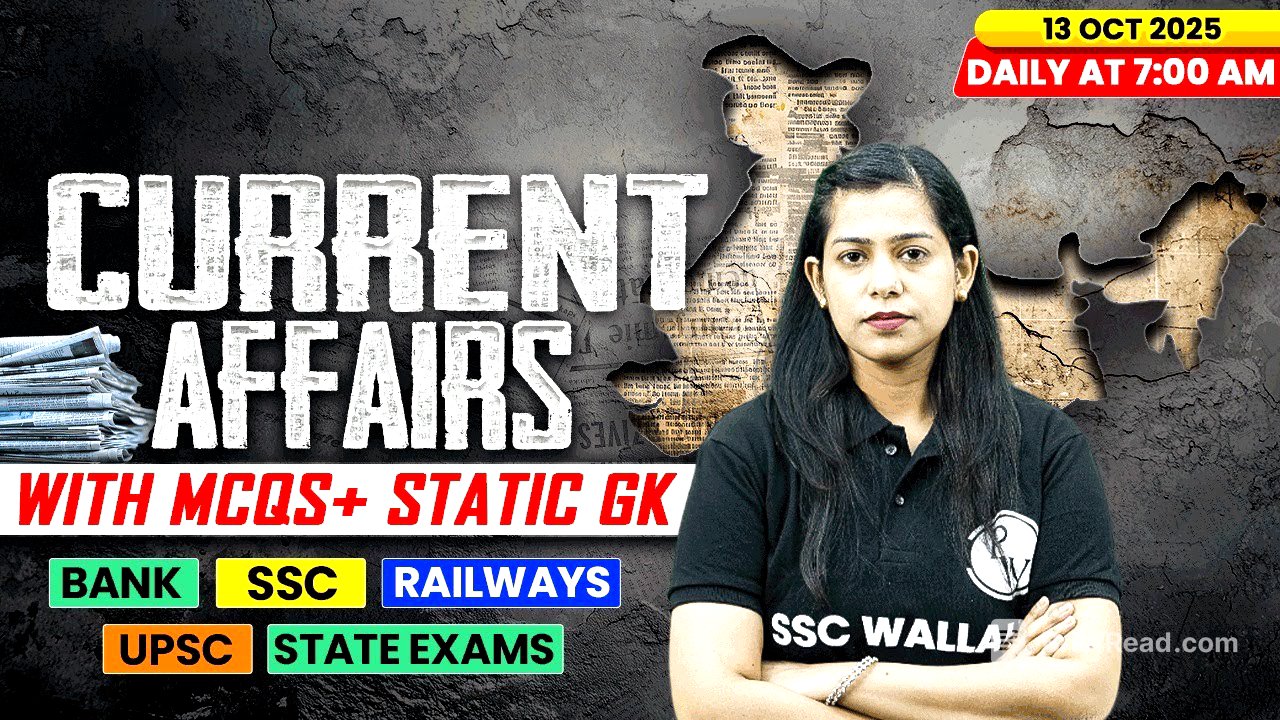 Current Affairs Today | 13 October Current Affairs 2025 | Daily Current Affairs | By Krati Mam