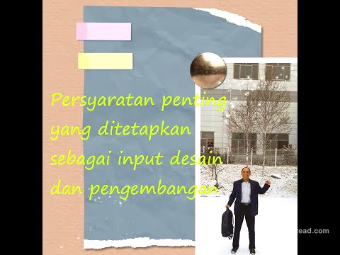Persyaratan penting yang ditetapkan sebagai input desain dan pengembangan