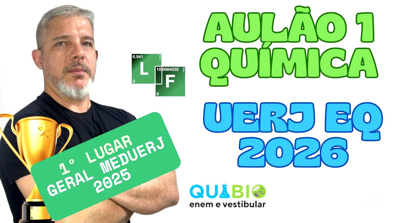 Aulão 1 de Química - 1º Exame de Qualificação para UERJ