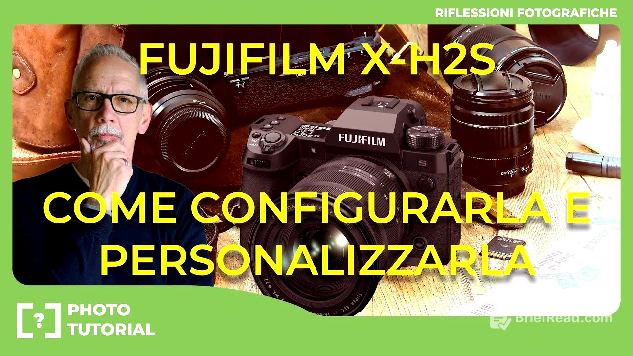 COME CONFIGURARE E PERSONALIZZARE LA FUJIFILM X-H2S - X-H2 E XT5