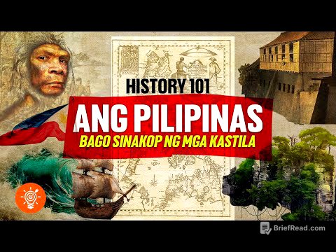 HISTORY 101: Ano ang Pilipinas bago dumating ang mga Kastila? | Archlight Media