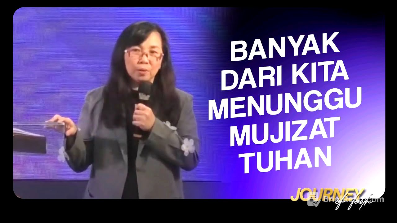 BANYAK DARI KITA MENUNGGU MUJIZAT TUHAN - Ps. Ruth Julia