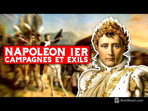 Napoléon 1er, campagnes et exils