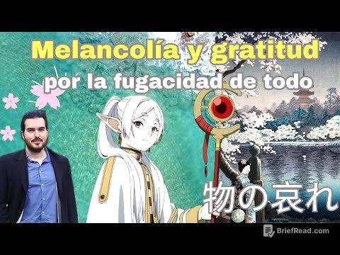 Melancolía y gratitud por la fugacidad de todo