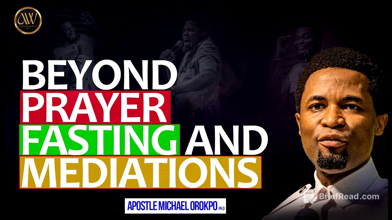 What You Must do After Praying, Fasting and Meditation || Apostle Michael Orokpo