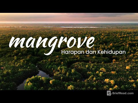 Mangrove: Harapan dan Kehidupan [Dokumenter] | Mangrove: Hope and Life [Documentary]