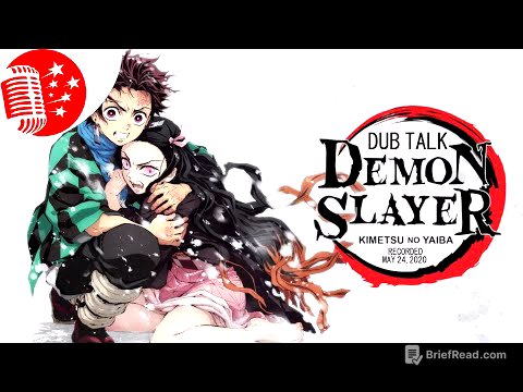 Dub Talk 203: Demon Slayer: Kimetsu no Yaiba