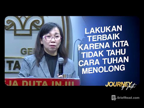 LAKUKAN TERBAIK KARENA KITA TIDAK TAHU CARA TUHAN MENOLONG - Ps. Ruth Julia
