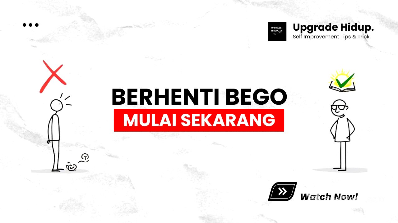 5 Cara Merubah Pribadi yang BODOH Jadi PINTAR | Self Improvement Buat Hidup Lebih Baik