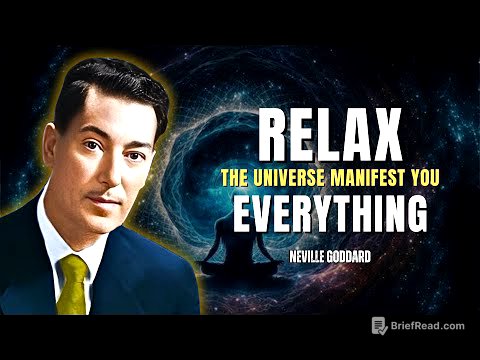 Relax And Let The Universe Manifest Anything For You - Neville Goddard Motivation