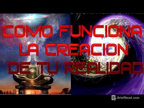 50 - ASI SE CREA Y SE MANIFIESTA LA REALIDAD