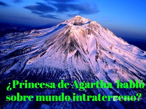 ¿Princesa de Agartha  habló sobre mundo intraterreno?