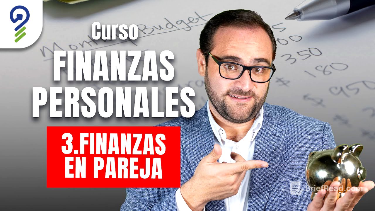 Como llevar las FINANZAS en PAREJA con EXITO | CLASE 3 de 7