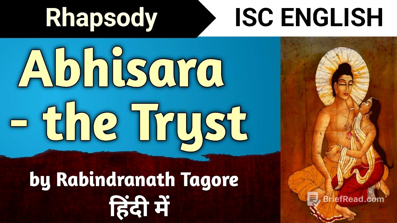Abhisara - the Tryst | ISC English (Rhapsody) | line by line explanation in hindi | English for All