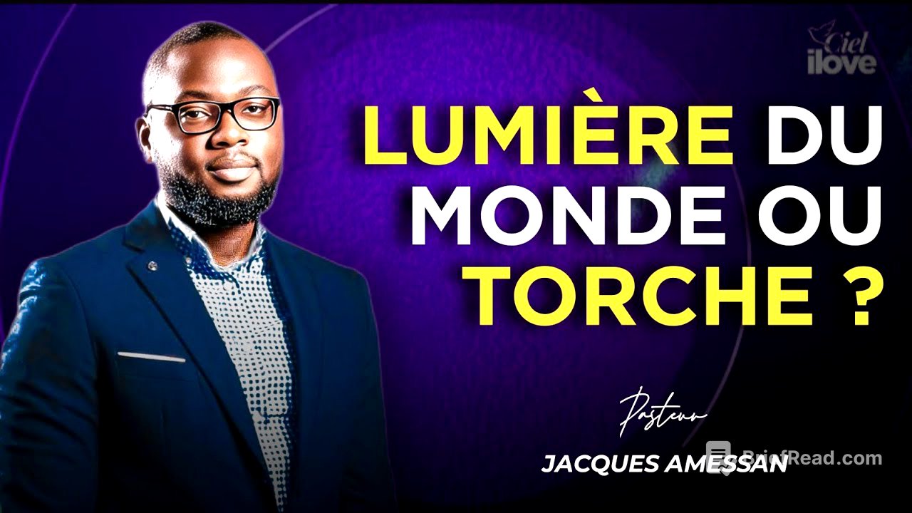 LUMIÈRE DU MONDE OU TORCHE DE L'ÉGLISE ? || PST JACQUES AMESSAN 