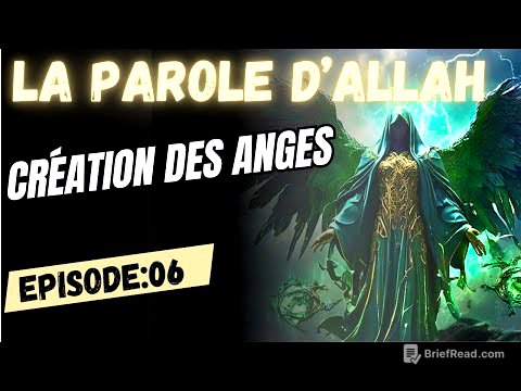 ÉPISODE 6: ALLAH CRÉA LES ANGES