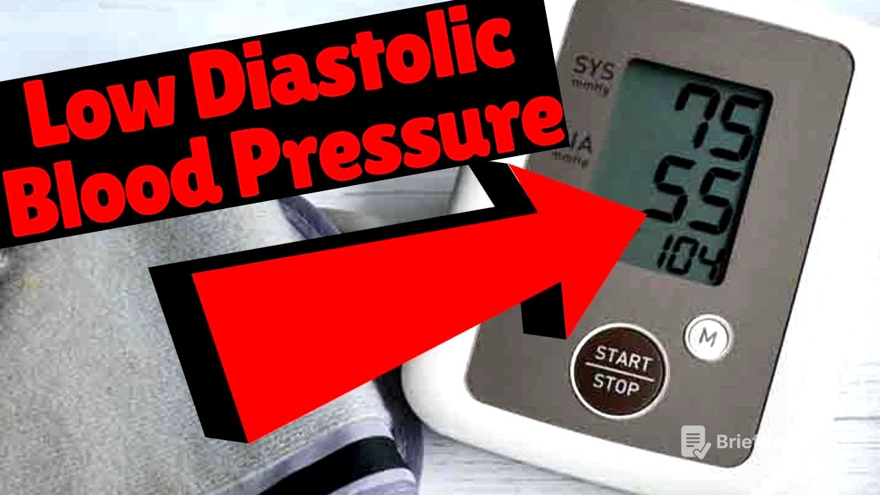 Low Diastolic Blood Pressure | Consequences, Meaning, Treatments & Causes Of Low Diastolic Pressure