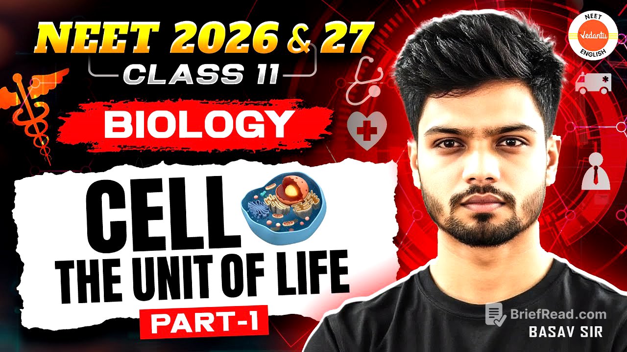 Cell – The Unit of Life Part 1 | NEET 2026 | Class 11 Biology | Basavaraj Sir