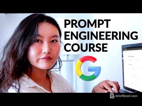 Google's 9 Hour AI Prompt Engineering Course In 20 Minutes