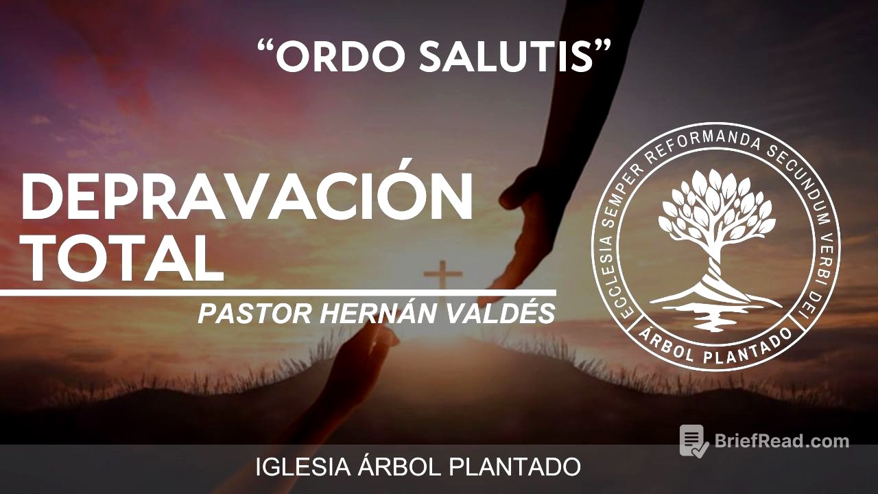 403 - Ordo salutis - Depravación total