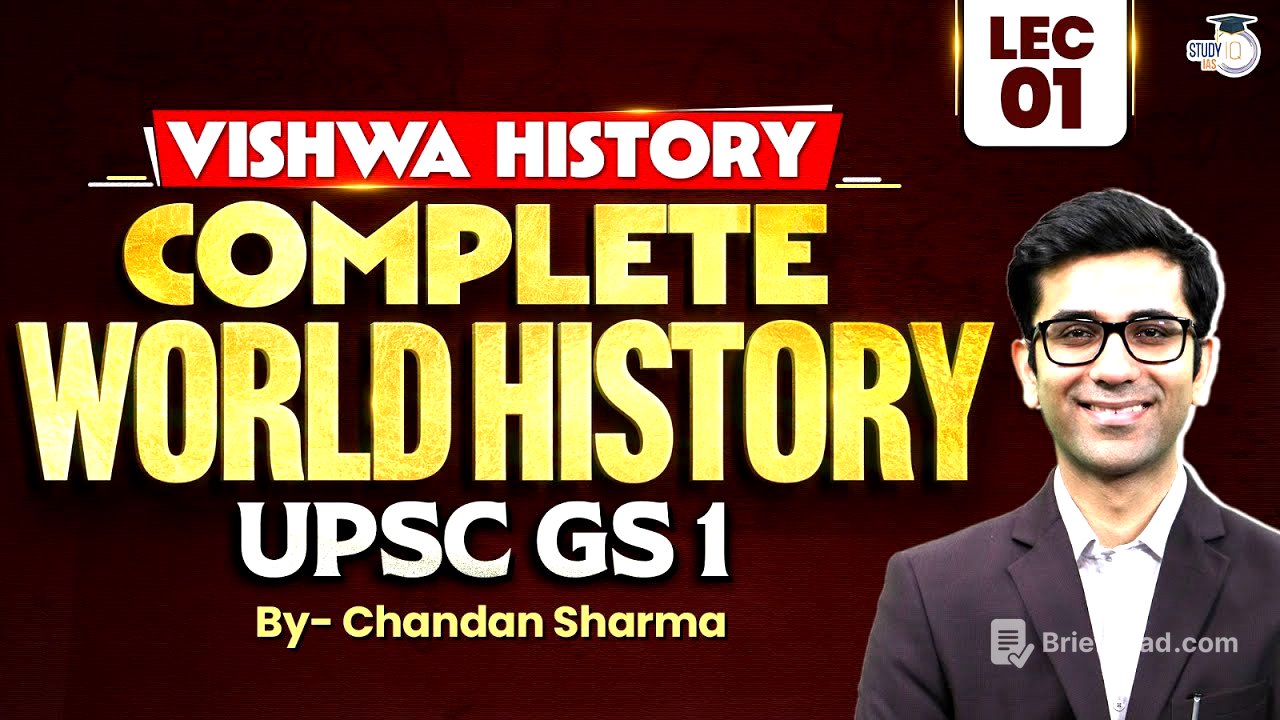 UPSC World History | Lec 01 | Vishwa History Series | StudyIQ IAS