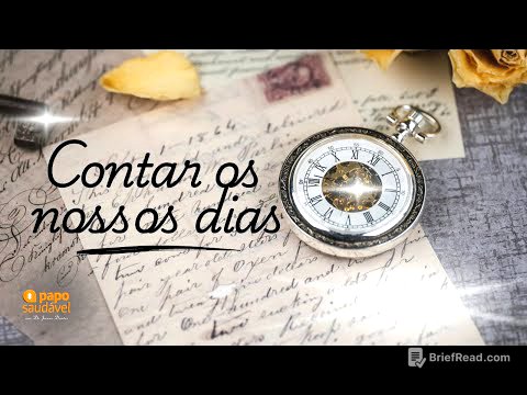CONTAR OS NOSSOS DIAS  SALMO 90:12