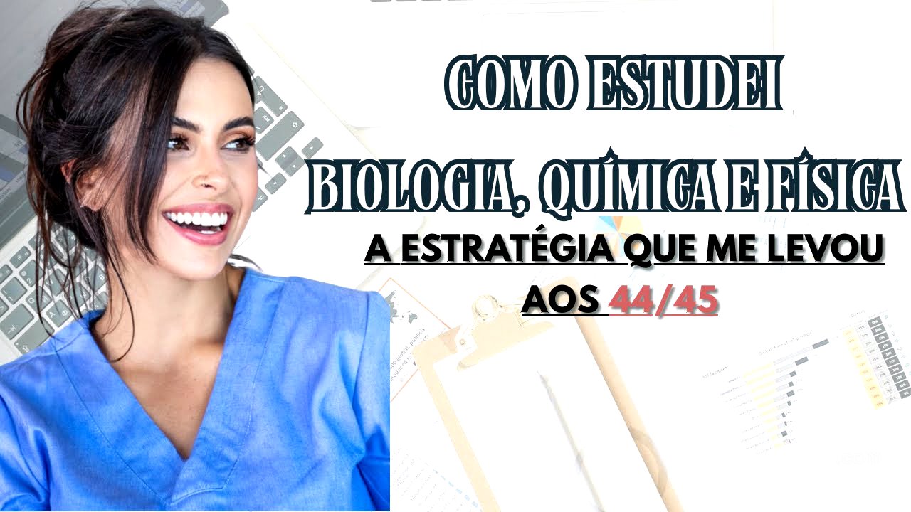 O plano que me fez acertar 44/45 em Ciências da Natureza 