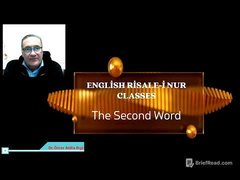 ENGLISH RİSALE-İ NUR CLASSES The Second Word Dr.Ömer Atilla Ergi