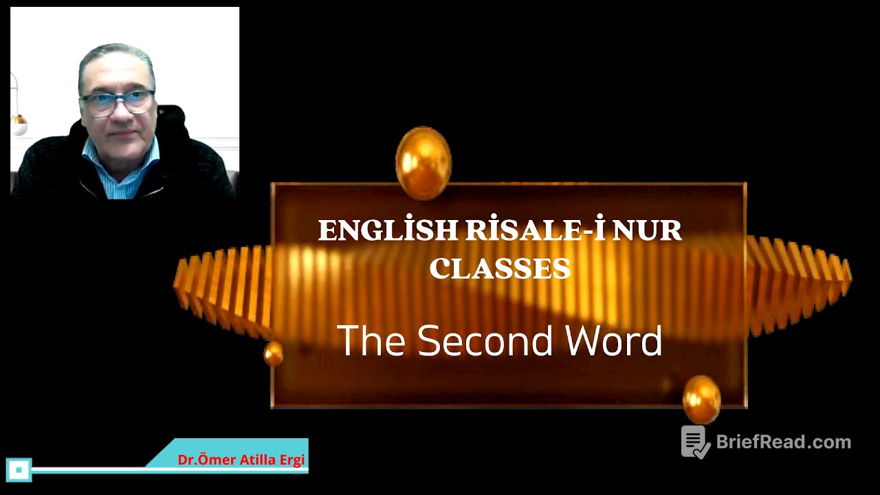 ENGLISH RİSALE-İ NUR CLASSES The Second Word Dr.Ömer Atilla Ergi