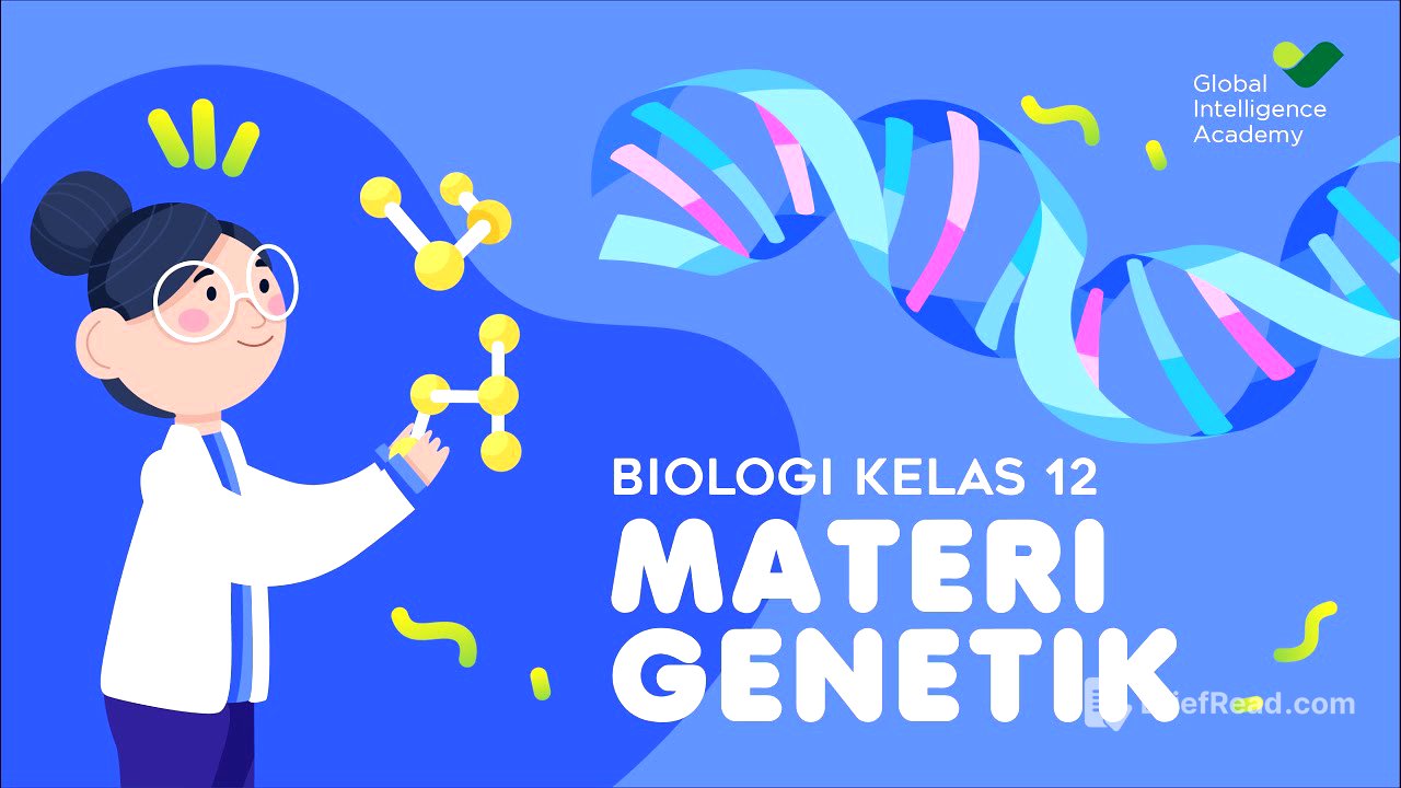 BIOLOGI SMA Kelas 12 - Materi Genetik | GIA Academy