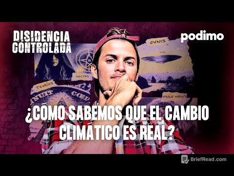 ¿Cómo sabemos que el cambio climático es real? con Carles y Diego | Disidencia controlada | 2x4
