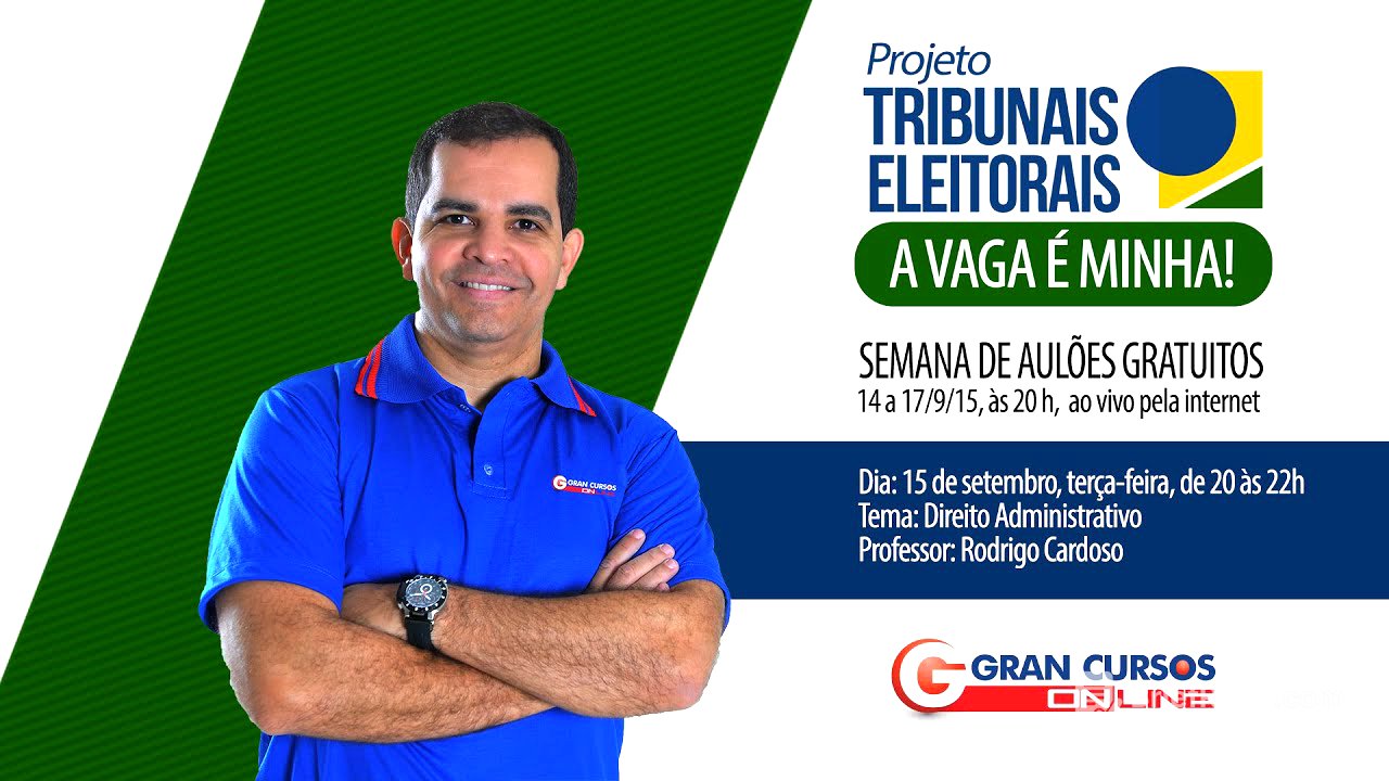Projeto Tribunais Eleitorais - Direito Administrativo - Prof. Rodrigo Cardoso