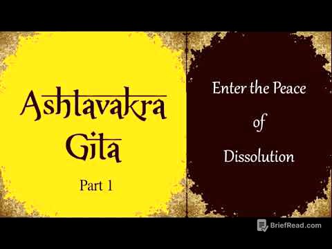 The Ashtavakra Gita ~ Part 1 ~ Advaita-Vedanta