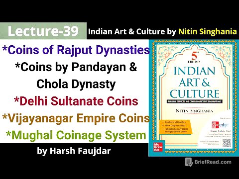 A39: Coins of Rajputs, Cholas, Delhi Sultante, Mughals | Indian Art & Culture by Nitin Singhania