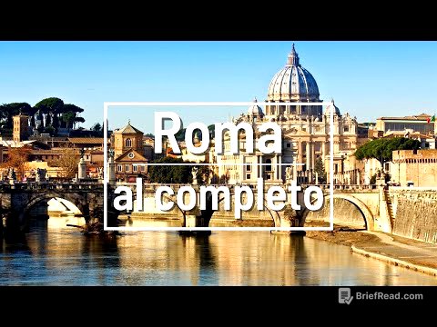 Roma al completo | Súper guía de los imprescindibles de la ciudad eterna